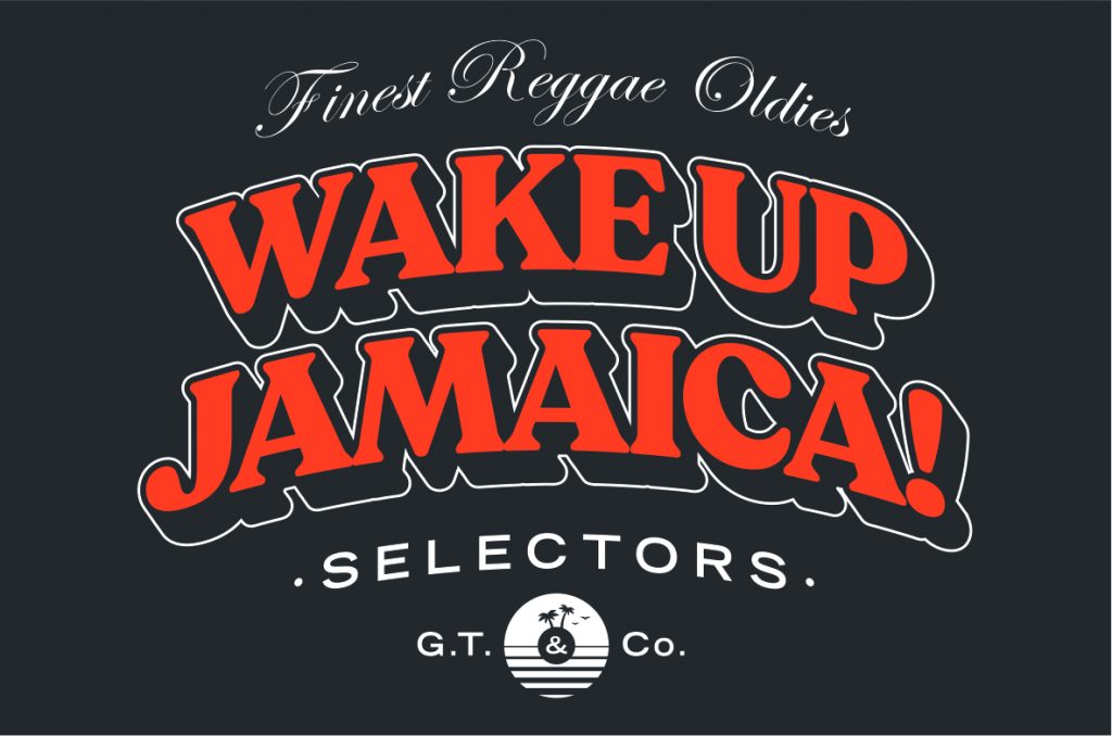 wake up jamaica selectors